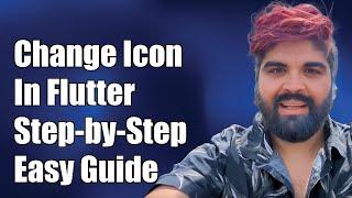 How to Change the App Launcher Icon in Flutter: Step-by-Step Guide