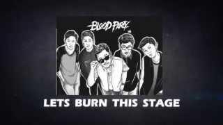 BLOODPARTY Let's Burn This Stage (official video lyric)