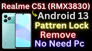 Realme C51 Hard Reset | Realme RMX3830 Pattern Unlock Without PC