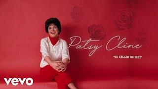 Patsy Cline - He Called Me Baby (Audio) ft. The Jordanaires