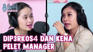 DIP3RK0S4 MANAGER SENDIRI, DIPAKSA NIKAH, DISELINGKUHI, DIPELET | #GritteBukaPraktek