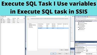 15 Execute SQL Task in SSIS | Use variables in Execute SQL task in SSIS