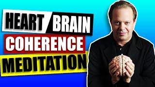 Dr. Joe Dispenza 2020 - Heart Brain Coherence Meditation