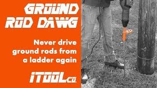 iTOOLco Ground Rod Dawg™