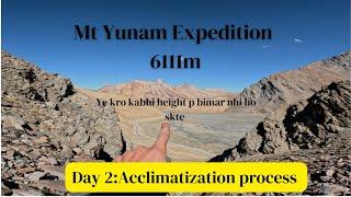 Day2||Mt Yunam Expedition: The ultimate Adventure you need in Life ||Acclimatization day​⁠