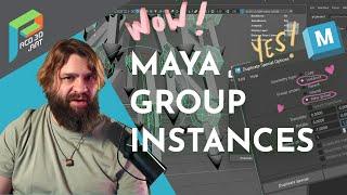 Maya Quick Tip: How to make group Instances?