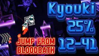 (TOP 6) Kyouki 25%, 12-41 [Jump From Bloodbath] - Progress 6