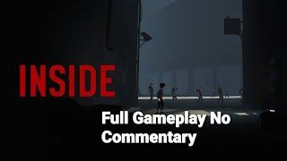 Inside Gameplay Walkthrough Full Game No Commentary