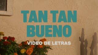 Tan Tan Bueno | Video Oficial Con Letras | Elevation Español