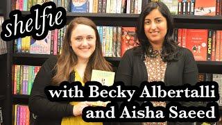 Shelfie with Becky Albertalli and Aisha Saeed