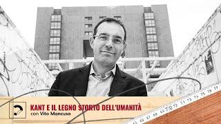 Vito Mancuso | Kant e il legno storto dell’umanità