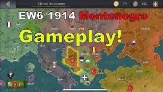 EW6 1914: Gameplay as Montenegro!