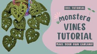 Monstera Vines & Leaves | Crochet Garland | Single and Double Crochet Only!