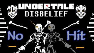 No Hit Disbelief Papyrus phase 1-2 (OFFICIAL, DEMO) |Undertale Fan-Game|