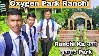 Oxygen Park Ranchi || Morabadi Ranchi || Ranchi vlog || Best Park in Ranchi#rahulmahtoofficial