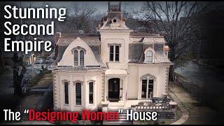 The Designing Women house! Historic House Tour: Stunning Second Empire