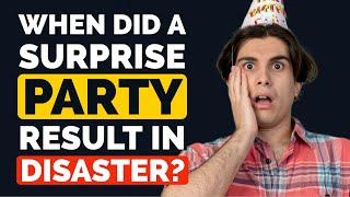 When did a SURPRISE Party Result in DISASTER? - Reddit Podcast