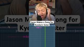 Jason Makes a Song for Kyedae’s Sister