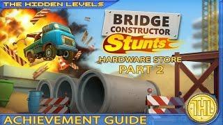 Bridge Constructor Stunts Hardware Store Achievement Guide (Xbox One) Part 2