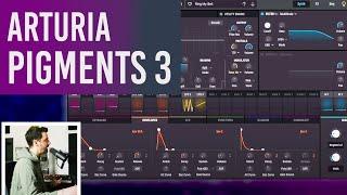 Arturia Pigments 3 - What's New? (+ Full 3 Month License and Preset Pack)