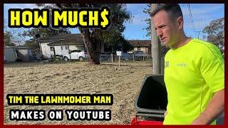 This Is How much money Tim The Lawnmower Man makes on YouTube 2024