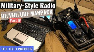 Military-Style Radio - HF/VHF/UHF Manpack - Part IV