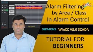 WinCC v8.0 Alarm Filter by Area, Class, Date & Time,Popup Configuration & Historical Alarm Filtering