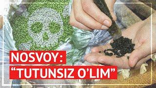 Nosvoy: Tutunsiz o‘lim