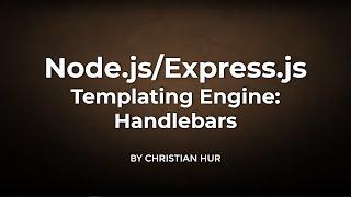 Node.js/Express.js Using Handlebars Templating Engine