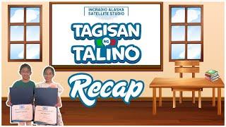 Tagisan Ng Talino Recap | Alaska Satellite Studio