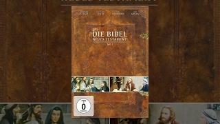 Die Bibel - Neues Testament Teil 1