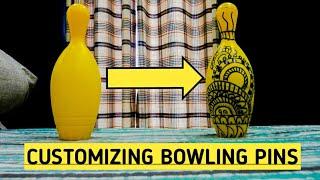 Customizing a Bowling Pin | Dispyler