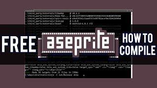 Aseprite - How to Compile (2019) | Get Aseprite for FREE!