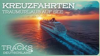 Alle Mann an Board!: Luxusurlaub auf dem Kreuzfahrtschiff | TRACKS Deutschland