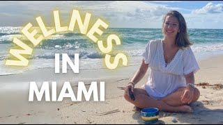 Luxury Wellness Travel For Less | 10 Things to Do, See, Eat, and Stay in Miami, Florida