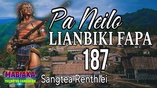 PA NEILO LIANBIKI FAPA-187 || Sangtea Renthlei