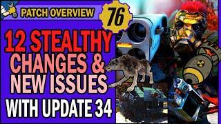 12 Stealthy Changes & New Issues Live with Update 34 | Patch Overview | Fallout 76