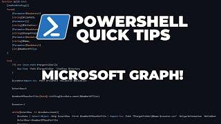 PowerShell Quick Tips : Microsoft Graph