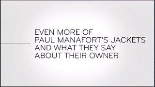 Last Week Tonight - And Now This: Paul Manafort's Jackets and What They Say About Their Owner