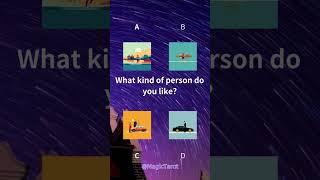 What kind of person do you like?