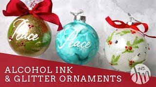 Alcohol Ink & Glitter Ornaments