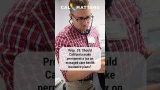 Prop. 35: Should California make permanent a tax on managed care health insurance plans?