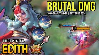 EDITH BEST BUILD 2024 | BUILD TOP GLOBAL EDITH GAMEPLAY | MOBILE LEGENDS