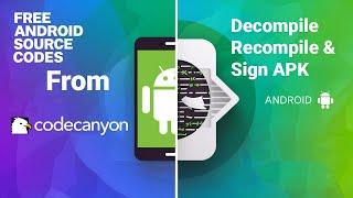 How to Get Free Android Source Codes from CodeCanyon: Decompile & Recompile APKs with Customizations