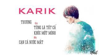 "Thương" từ "Từng Là Tất Cả", "Khóc Một Mình" đến "Cạn Cả Nước Mắt" KaRik