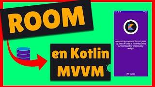 ROOM en Android con KOTLIN (Base de datos)  - Tutorial Android Studio con MVVM (Hilt y corrutinas)