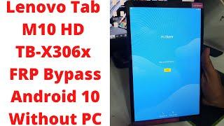 Lenovo Tab M10 HD TB-X306x FRP Bypass Android 10 | lenovo tb x306x frp bypass | lenovo tb-x306x frp