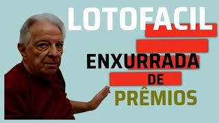 LOTOFACIL - ESQUEMA que NINGUÉM Conhece | PRÊMIOS em SÉRIE - Apresentação em DETALHES