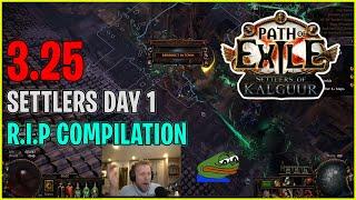  POE 3.25 Settlers of Kalguur Day 1 - R.I.P Compilation