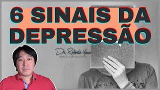 6 sinais da DEPRESSÃO!